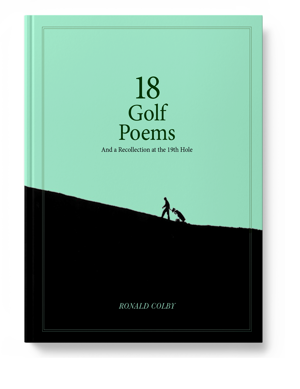 Ronald Colby: 18 Golf Poems: Cover
